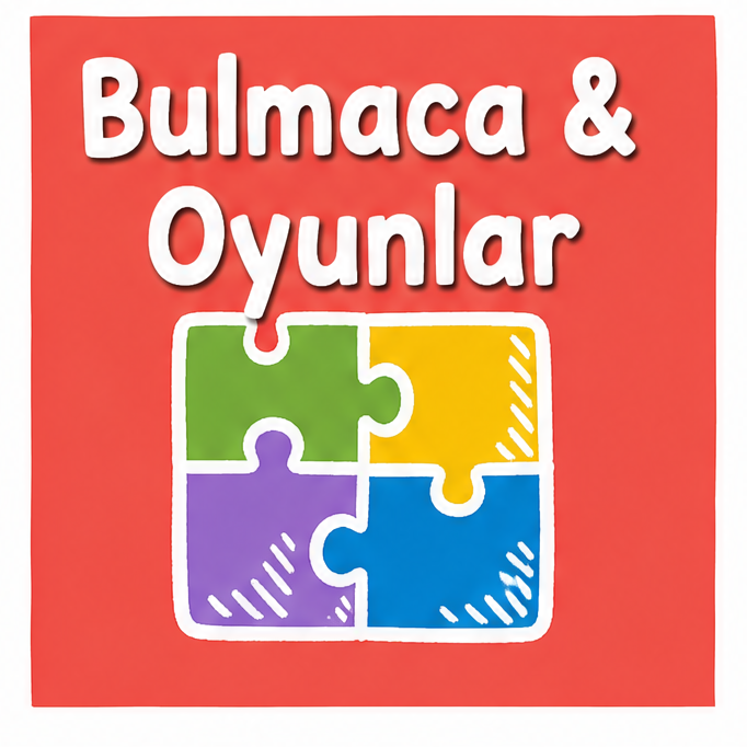 Bulmaca ve Oyunlar
